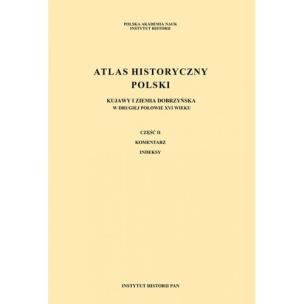 Okładka książki Atlas historyczny Polski w II poł. XVIw Kujawy i ziemia dobrzyńska
