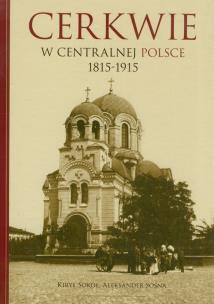 Okładka książki Cerkwie w centralnej Polsce 1815-1915
