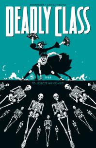 Deadly Class Tom 6. Autor: Remender Rick. Multiszop.pl Okładka książki Deadly Class Tom 6