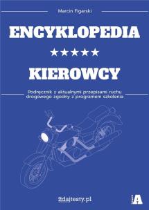 Encyklopedia kierowcy kat. A podr. z przepisami. Autor: Marcin Figarski. Multiszop.pl Okładka książki Encyklopedia kierowcy kat. A podr. z przepisami