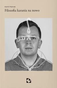 Okładka książki Filozofia karania na nowo