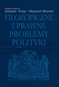 Okładka książki Filozoficzne i prawne problemy polityki