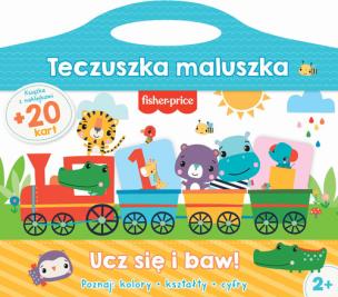 Okładka książki Fisher Price - Teczuszka maluszka. Ucz sie i baw!