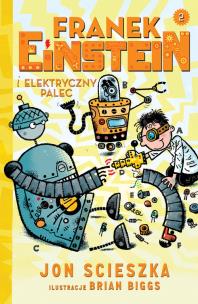 Okładka książki Franek Einstein i elektryczny palec T.2