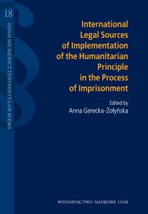 Okładka książki International legal sources of implementation of the humanitarian principle in the process of impris