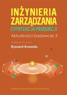 Okładka książki Inżynieria zarządzania. Cyfryzacja produkcji 3