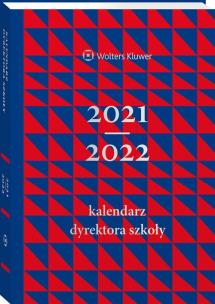 Okładka książki Kalendarz Dyrektora Szkoły 2021/2022