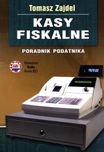 Okładka książki Kasy fiskalne Poradnik podatnika