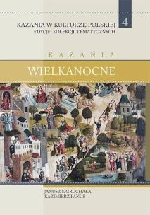 Okładka książki Kazania w Kulturze Polskiej T.4 Kazania...