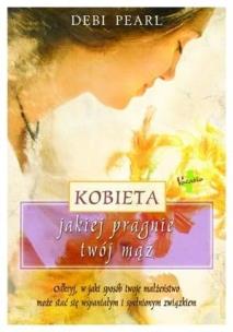 Okładka książki Kobieta, jakiej pragnie twój mąż