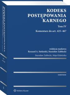 Okładka książki Kodeks postępowania karnego T.4 Kom.do art. 425-467