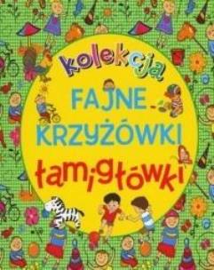 Okładka książki Kolekcja. Fajne krzyżówki, łamigłówki