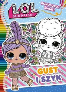 Okładka książki L.O.L. Surprise! Pokoloruj świat! 2 Gust i szyk
