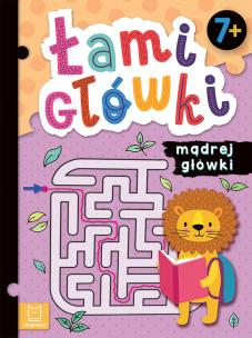 Okładka książki Łamigłówki mądrej główki. 7+