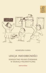 Okładka książki Lekcja (nie)obecności. Dziedzictwo polsko-żydowski