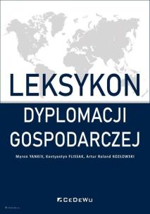 Okładka książki Leksykon dyplomacji gospodarczej