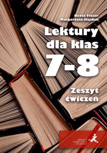 Okładka książki Lektury dla klas 7–8 Zeszyt ćwiczeń