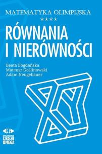 Okładka książki Matematyka olimpijska. Równania i nierówności w.2