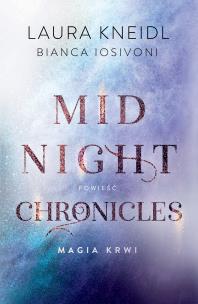 Okładka książki Midnight Chronicles Magia krwi