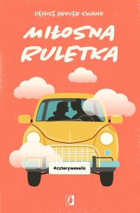 Okładka książki Miłosna ruletka #czterywesela