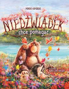 Niedźwiadek. Autor: Kamińska Monika. Multiszop.pl Okładka książki Niedźwiadek