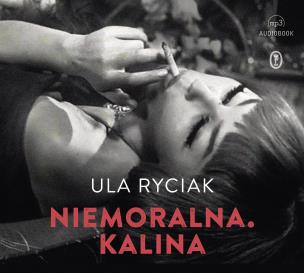 Okładka książki Niemoralna. Kalina audiobook