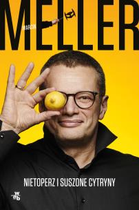 Nietoperz i suszone cytryny - uszkodzone. Autor: Meller Marcin. Multiszop.pl Okładka książki Nietoperz i suszone cytryny - uszkodzone