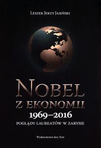 Okładka książki Nobel z ekonomii 1969-2016