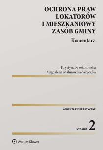 Okładka książki Ochrona praw lokatorów i mieszkaniowy zasób gminy. Komentarz
