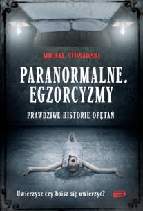 Okładka książki Paranormalne. Egzorcyzmy