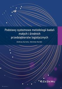 Okładka książki Podstawy systemowe metodologii badań małych i średnich przedsiębiorstw logistycznych
