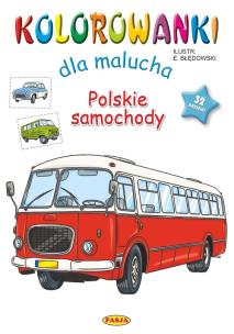 Okładka książki Polskie samochody. Kolorowanki dla malucha