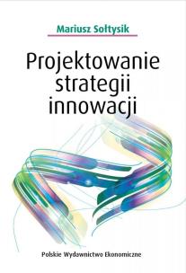 Okładka książki Projektowanie strategii innowacji