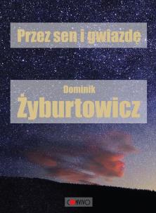 Okładka książki Przez sen i Gwiazdę