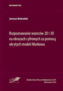 Okładka książki Rozpoznawanie wzorców 2D i 3D na obrazach cyfrowych za pomocą ukrytych modeli Markowa