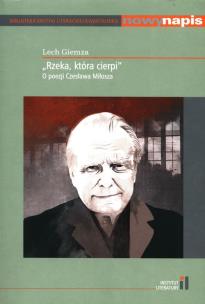 Rzeka która cierpi. Autor: Giemza Lech. Multiszop.pl Okładka książki Rzeka która cierpi
