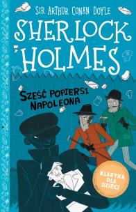 Okładka książki Sherlock Holmes T.13 Sześć popiersi Napoleona