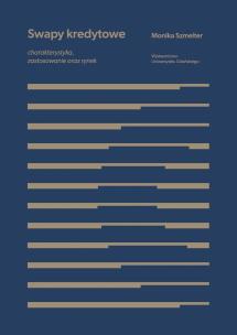 Okładka książki Swapy kredytowe. Charakterystyka, zastosowanie