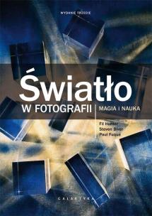 Okładka książki Światło w fotografii. Magia i nauka wyd.2017