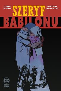Szeryf Babilonu. Autor: MITCH GERADS. Multiszop.pl Okładka książki Szeryf Babilonu