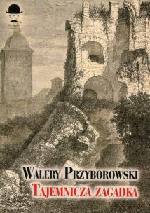 Okładka książki Tajemnicza zagadka