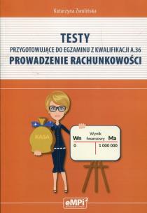 Okładka książki Testy kwalifikacja A.36 Prowadzenie rachunkowości