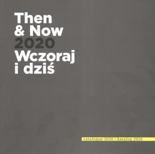 Okładka książki Then and now 2020 Wczoraj i Dziś