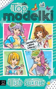 Top modelki i ich suknie. Autor: Sylwia Kajdana. Multiszop.pl Okładka książki Top modelki i ich suknie