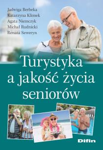 Okładka książki Turystyka a jakość życia seniorów