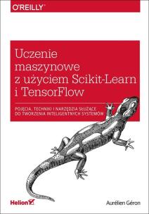 Okładka książki Uczenie maszynowe z użyciem Scikit-Learn...