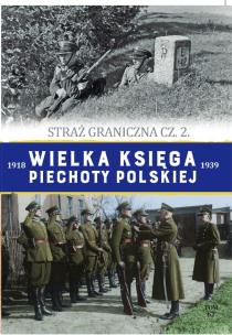 Okładka książki Wielka Księga Piechoty Polskiej t.62