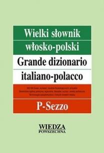 Okładka książki Wielki słownik włosko-polski T. 3 P-Sezzo