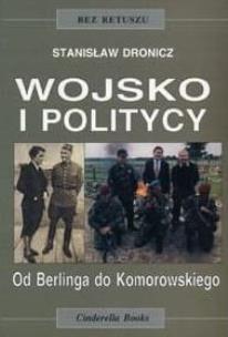 Okładka książki Wojsko i politycy