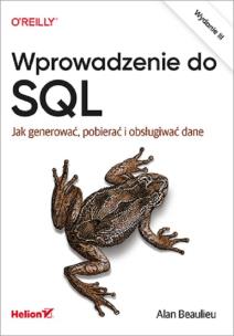 Okładka książki Wprowadzenie do SQL. Jak generować... w.3